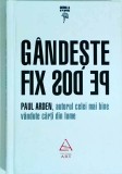 Paul Arden - Gandeste fix pe dos