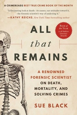 All That Remains: A Renowned Forensic Scientist on Death, Mortality, and Solving Crimes foto