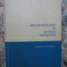 Methodology in Human Genetics - Walter J. Burdette