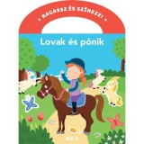 Ragassz &eacute;s sz&iacute;nezz! - Lovak &eacute;s p&oacute;nik