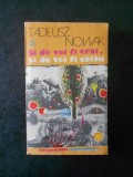 TADEUSZ NOWAK - SI DE VEI FI CRAI, SI DE VEI FI CALAU