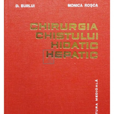 D. Burlui - Chirurgia chistului hidatic hepatic (editia 1977)