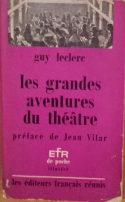 LES GRANDES AVENTURES DU THEATRE foto