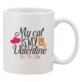 Cana alba personalizata &#039;My cat is my Valentine&#039;, INOVATIX&reg;. 330ml, Oem