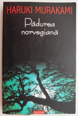 Padurea norvegiana &amp;ndash; Haruki Murakami foto