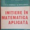 Initiere in matematica aplicata-C. Dinescu, B. Savulescu