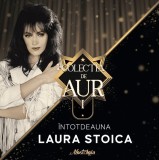 Laura Stoica Intotdeauna Colectia De Aur digipack (cd)