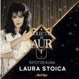 Laura Stoica Intotdeauna Colectia De Aur digipack (cd)