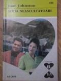 SOTIA NEASCULTATOARE-JOAN JOHNSTON-269633
