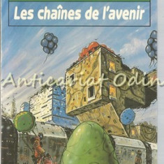 Les Chaines De L'Avenir - Philip K. Dick