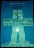 Mihai Cazacu - Divin şi uman &icirc;n spiritualitatea rom&acirc;nească