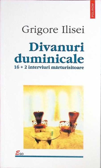 DIVANURI DUMINICALE. 16+2 INTERVIURI MARTURISITOARE-GRIGORE ILISEI-261931