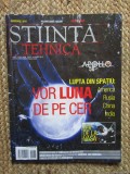 Revista ȘTIINȚĂ &amp; TEHNICĂ, anul LXXIII / # 88 / Iulie - August 2019: Lupta din spațiu: America, Rusia, China, India * Ce facem cu gunoiul din Univers