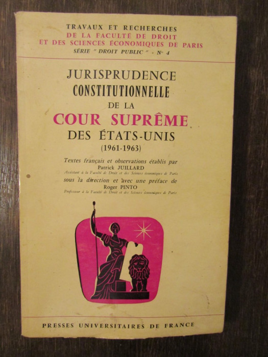 JURISPRUDENCE CONSITUTIONNELLE DE LA COUR SUPREME DES ETATS-UNITS-P.JUILLARD