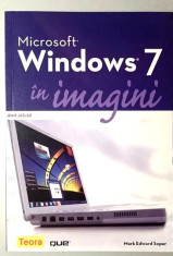 Microsoft Windows 7 in imagini - Mark Edward Soper foto