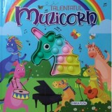 Talentatul Muzicorn - Autor Anonim - Girasol