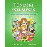T&uuml;nd&eacute;ri esti mes&eacute;k - Lou Kuenzler