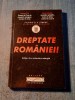 Dreptate Romaniei! Ion Suta, Geo Stroe - Istorie, Ed. Dacoromana 2007, 250 pagini