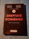 Dreptate Romaniei! Ion Suta, Geo Stroe - Istorie, ed. Dacoromana 2007, 250 pag.