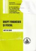 H. Dorobantu sa - Drept financiar si fiscal
