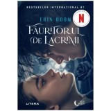 Fauritorul de lacrimi, Erin Doom. Editie tie-in, Litera