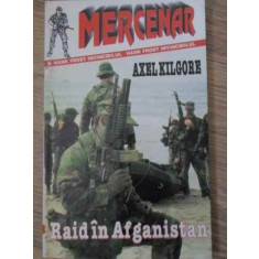 RAID IN AFGANISTAN-AXEL KILGORE