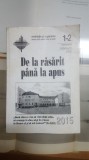 De la răsărit p&acirc;nă la apus, Meditație și rugăciune, Nr. 1-2, Iași 2015