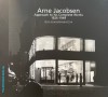 Arne Jacobsen: Approach to His Complete Works 1926 - 1949