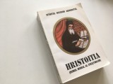 SF. NICODIM AGHIORITUL, HRISTOITIA( BUNUL MORAL AL CRESTINILOR). REPRODUCE TRADUCEREA DIN SF. MUNTE ATHOS TIPARITA IN 1937