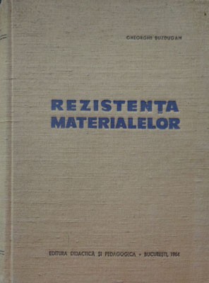 Rezistenta materialelor - Gheorghe Buzdugan