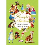 Povesti clasice - citesc cu litere mari de tipar vol II