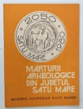 MARTURII ARHEOLOGICE DIN JUDETULL SATU MARE , 1980