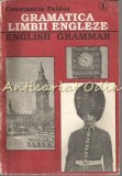 Cumpara ieftin Gramatica Limbii Engleze - Constantin Paidos, 1992, Biblioteca de Engleza, Institutul European