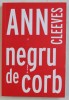 Negru de Corb - Ann Cleves, Crime Scene Press, 2017, Roman Politist, 335 pagini