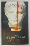 THE MADNESS OF NERO by TACITUS , 2006