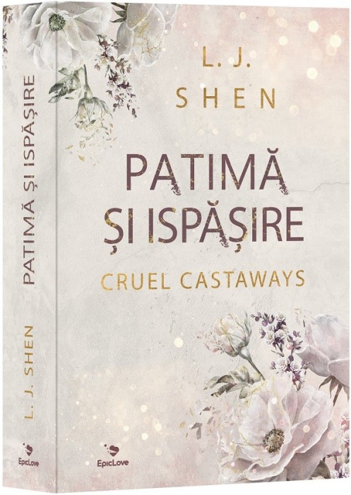 Patima si Ispasire, L. J. Shen - Editura Epica