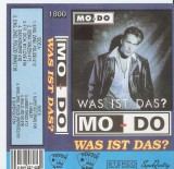 Mo-Do - Was Ist Das?, Caseta audio