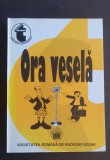 Ora veselă. Antologie de texte umoristice din arhiva... Radiodifuziune 1933-1940, 2022