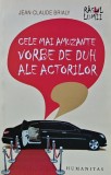 Cele mai amuzante vorbe de duh ale actorilor - 2012 - Jean Claude Brialy (AL72), Humanitas