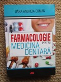 FARMACOLOGIE PENTRU MEDICINA DENTARA - OANA ANDREIA COMAN