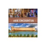 Journey Through the Ark Encounter