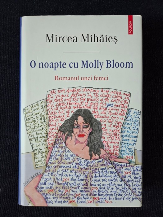 O noapte cu Molly Bloom. Romanul unei femei &ndash; Mircea Mihaies