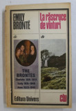 La Răscruce de V&acirc;nturi - Emily Bronte, Ed. Univers, 1978, Beletristica Aventura
