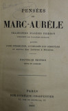 PENSEES DE MARC - AURELE , traduction d &#039;ALEXIS PIERRON , EDITIE IN LIMBA FRANCEZA , 1891