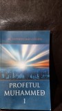 Profetul Muhammed 1 - M. Fethullah Gulen