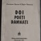 DOI POETI DAMNATI: CONSTANTIN OPRISAN - POEM ONTOLOGIC &amp; STEFAN VLADOIANU - GOLFUL VESPERAL (EDITURA MAJADAHONDA 1995) [FUNDATIA PROFESOR GEORGE MANU]