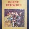 SCENE ISTORICE - A. I. Odobescu (ilustratii Mircea Ispir)