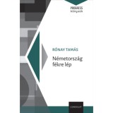 N&eacute;metorsz&aacute;g f&eacute;kre l&eacute;p - R&oacute;nay Tam&aacute;s