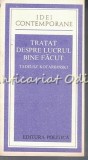 Cumpara ieftin Tratat Despre Lucrul Bine Facut - Tadeusz Kotarbinski