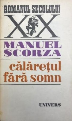 Calaretul fara somn Manuel Scorza foto